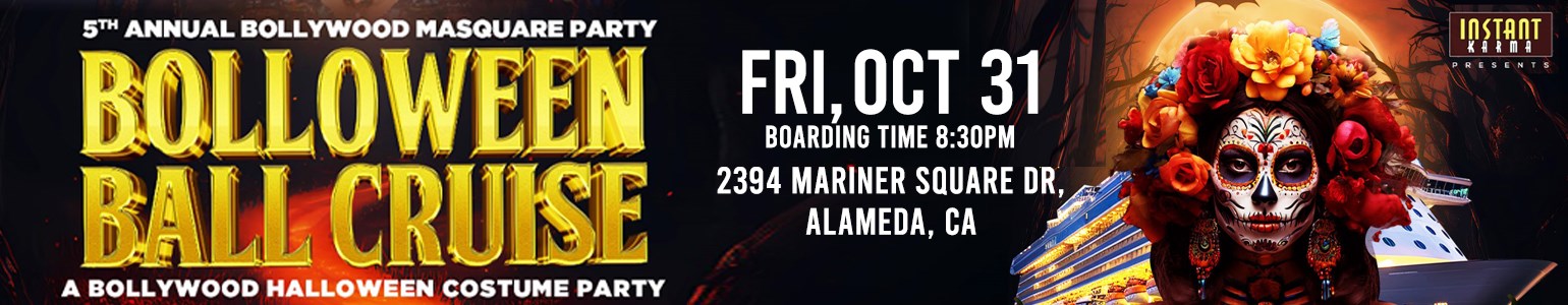 Bolloween Ball Cruise - A Bollywood Hallween Costume Party All Inclusive Tickets Includes 3 Hour Sailing,Appetizers,Parking,Wine & Champagne and Entertainment | All Ages Cruise