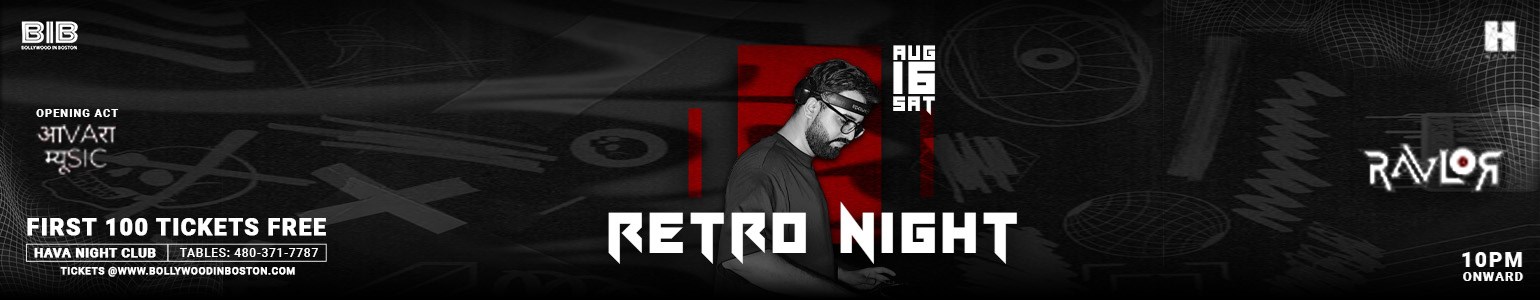 BOLLY RETRO NIGHT at HAVA BOSTON with DJ RAVLOR
