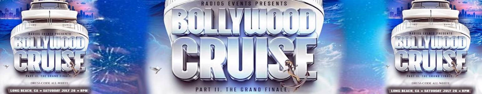 Bollywood Cruise 2: A Luxury All White Desi Cruise on July 26  Long Beach!