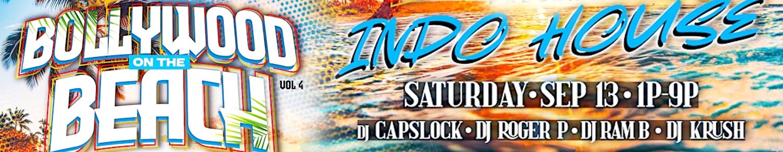 Bollywood on the Beach presents Indo House - Sept 13th - Oak Street Beach