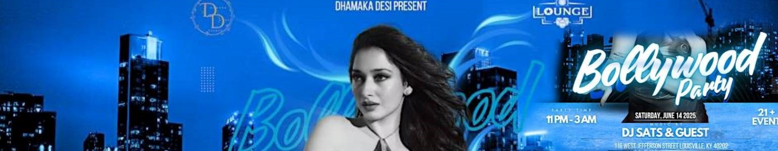 BOLLYWOOD PARTY  THE LOUNGE|JUNE 14