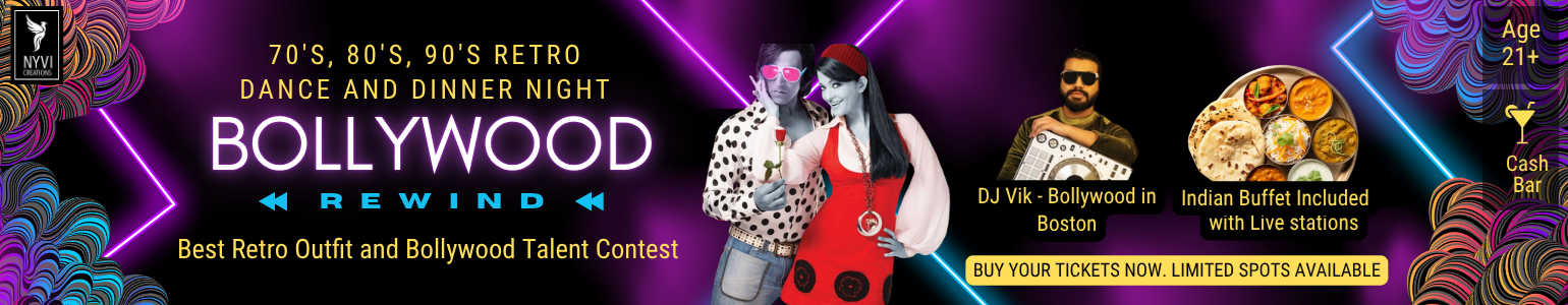 Bollywood Rewind -70's, 80's, 90's Dance and Dinner Night