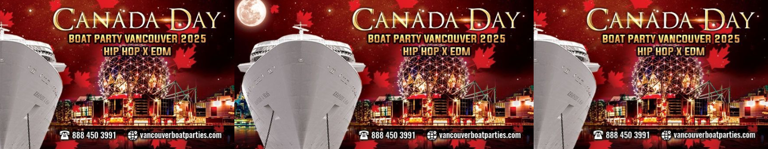 CANADA DAY BOAT PARTY VANCOUVER 2025 | HIP HOP X EDM | TWO DANCE FLOOR