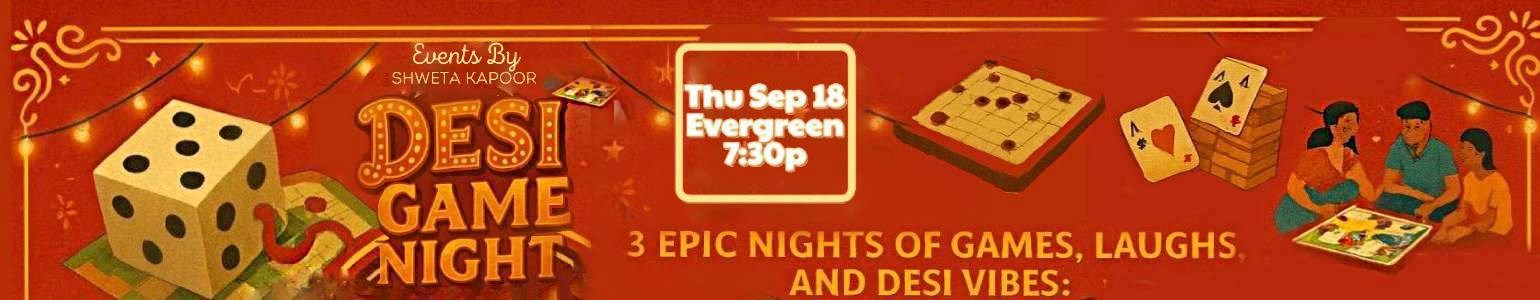 DESI GAME NIGHT IN SAN JOSE