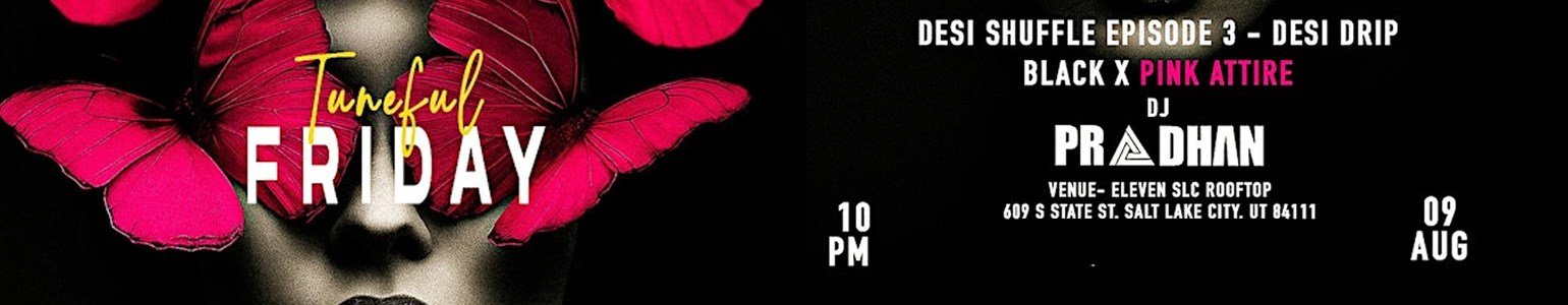 Desi Shuffle - Black & Pink Party - Bollywood Night  Eleven Rooftop