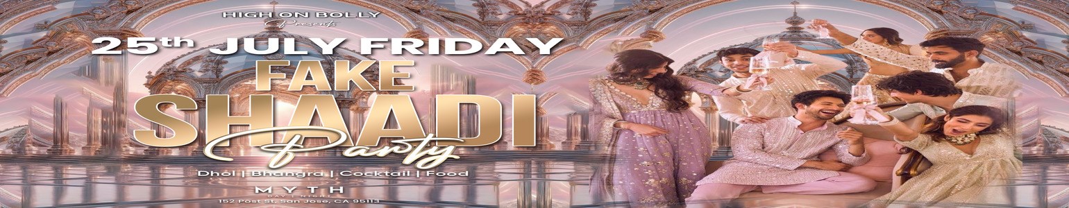 FAKE WEDDING | BOLLYWOOD PARTY | WEAR TRADITIONAL ATTIRES | SAN JOSE