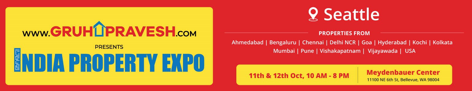 Gruhapravesh: India Property Expo In Seattle, WA - Oct 11th