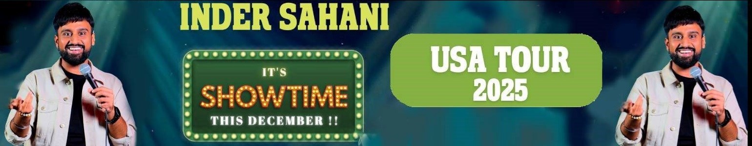 Inder Sahani Stand-Up Comedy Live 2025 in Bay Area