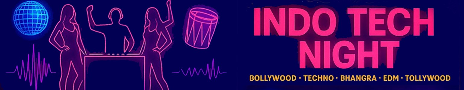 Indo Tech Night  Candibar | Bollywood • Techno • Bhangra • EDM