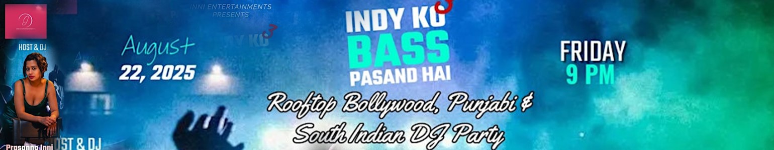 Indy Ko Bass Pasand Hai 3