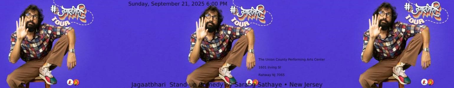 Jagaatbhari Stand-up Comedy by Sarang Sathaye • New Jersey 