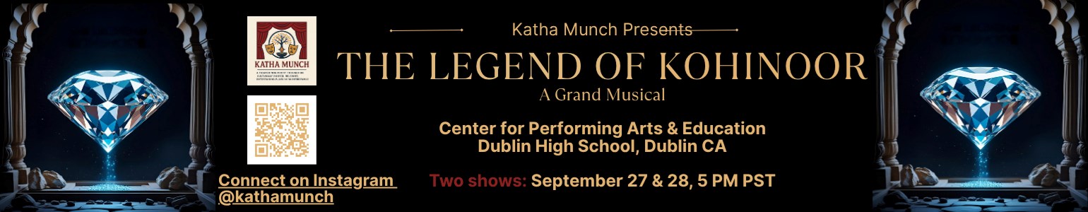Katha Munch Presents - The Legend of Kohinoor
