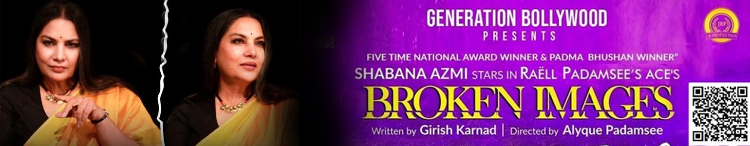 Broken Images Play Featuring Shabana Azmi In Boston