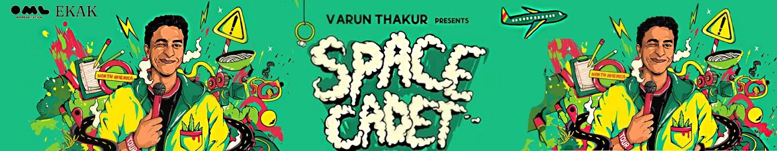 Space Cadet by Varun Thakur Live in Seattle