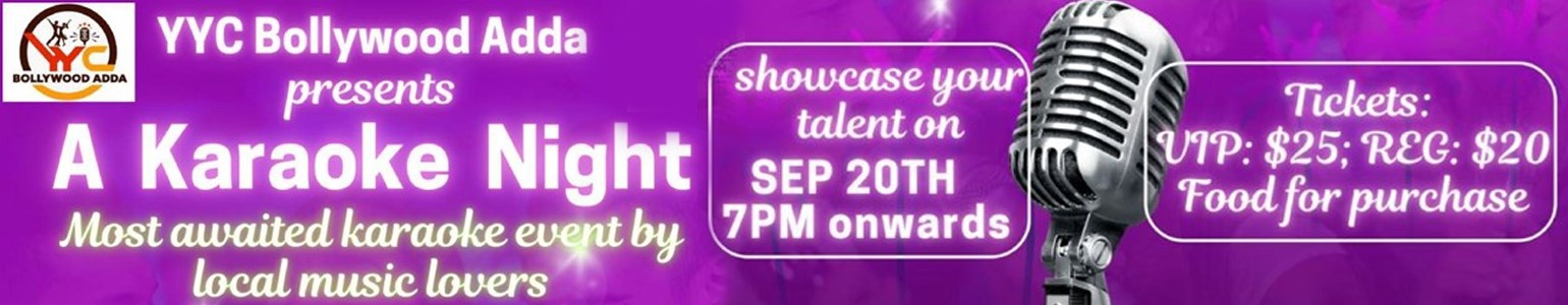 Yyc Bollywood Adda A Karaoke Night At Calgary