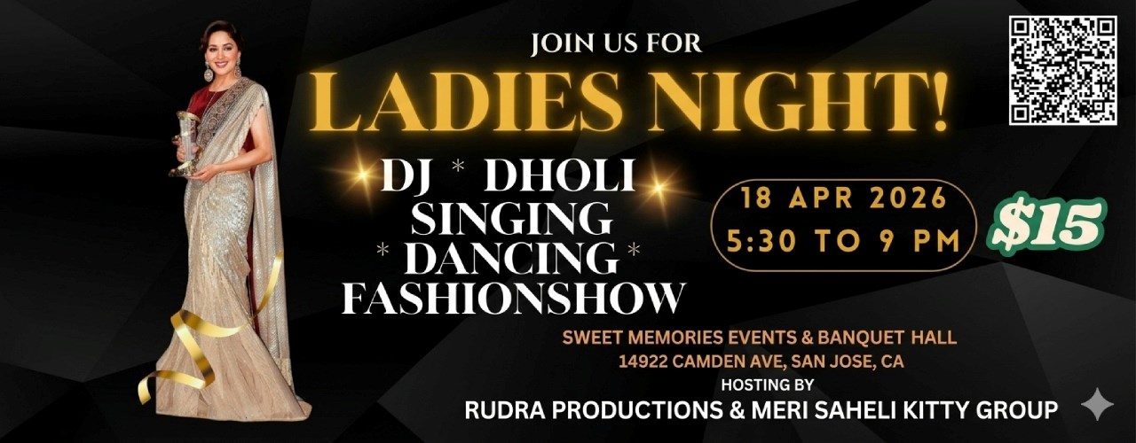 Ladies Night: Music, Dance & Fashion with DJ Dholi in Sanjose