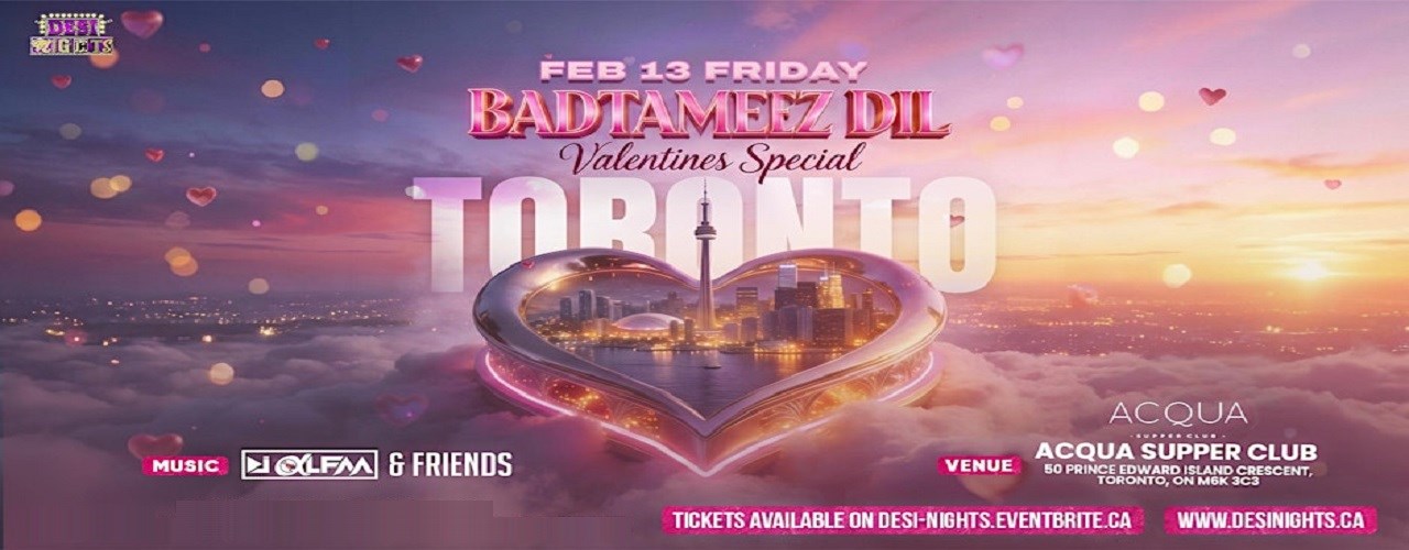 BADTAMEEZ DIL – VALENTINE’S SPECIAL |TORONTO |SHISHA| INDOOR +HEATED PATIO