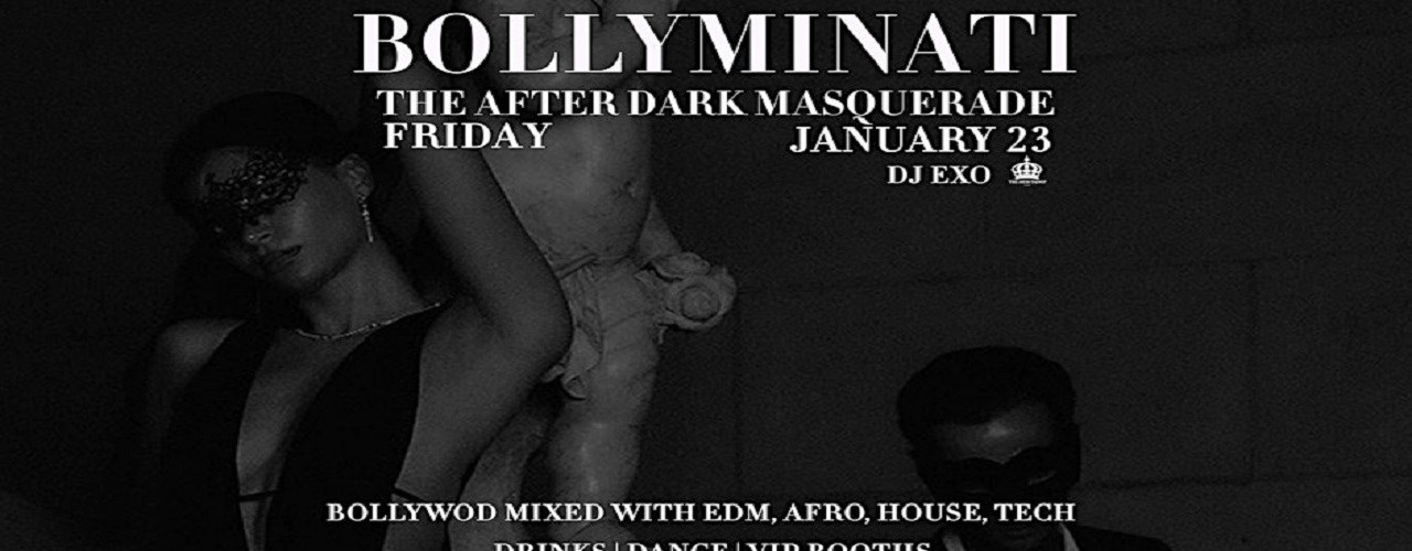 Bollyminati – The After Dark Masquerade