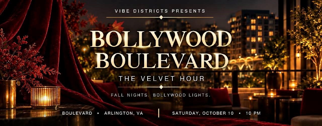 Bollywood Boulevard: The Velvet Hour | Arlington Bollywood Night