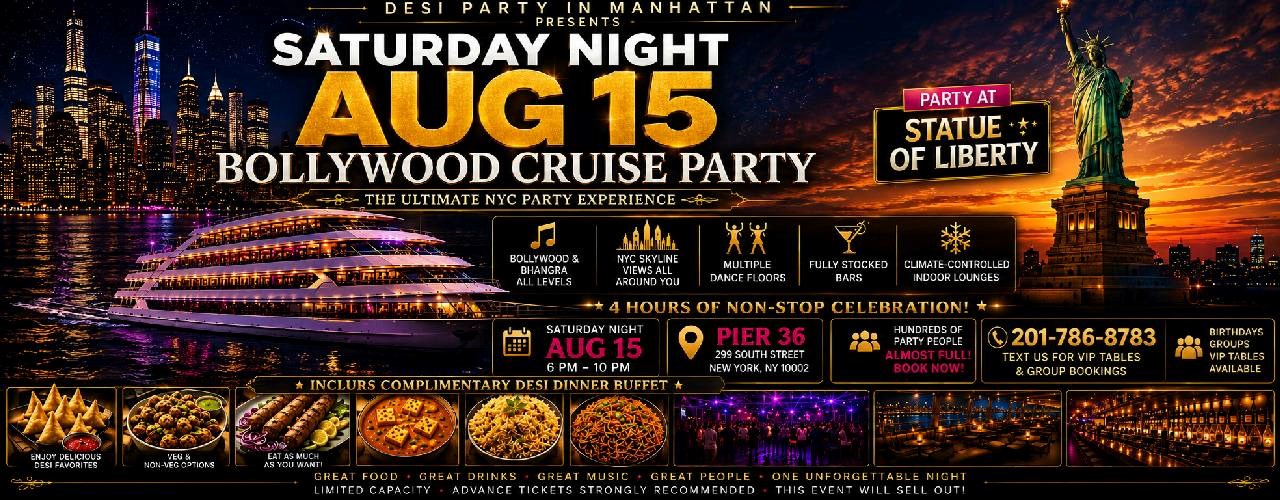 Bollywood Cruise Party Desi Dinner Buffet Saturday Night August 15