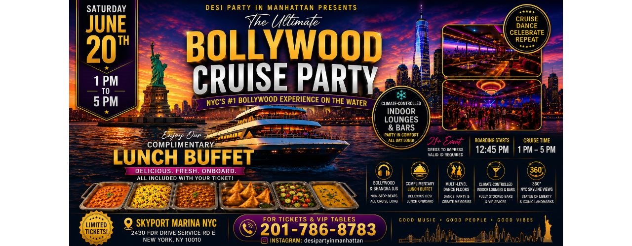 Bollywood Cruise Party Desi Lunch Buffet Saturday June 20th
