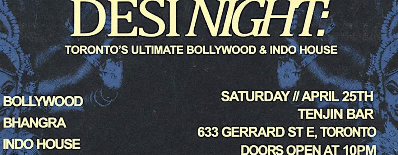 BOLLYWOOD DESI NIGHT: Bollywood & Indo House Party