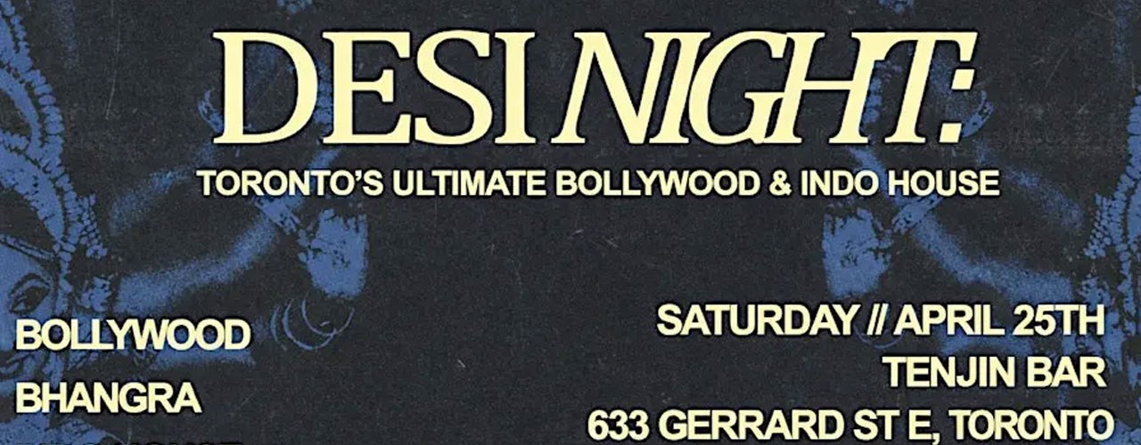 BOLLYWOOD DESI NIGHT: Bollywood & Indo House Party