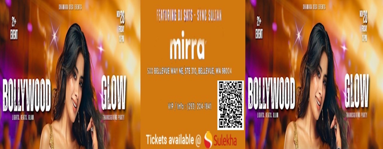 BOLLYWOOD GLOW | DJ SATS | MIRRA | NOV 28