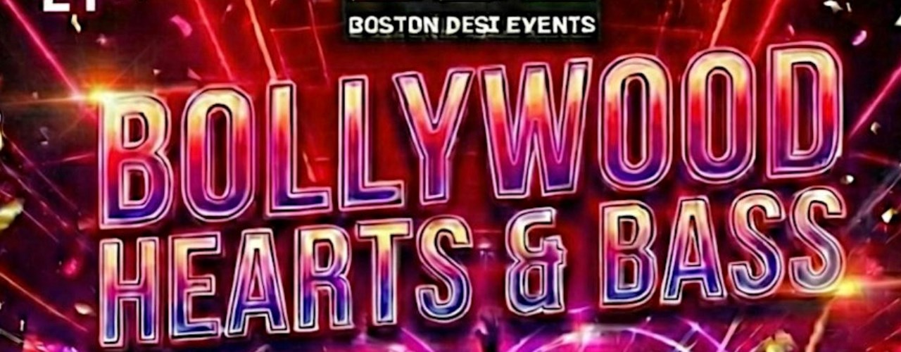 BOLLYWOOD HEARTS & BASS  BIG NIGHT LIVE Friday February 13th, 2026