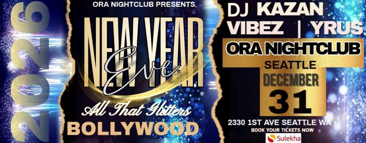 Bollywood NYE Party - All That Glitters at Ora