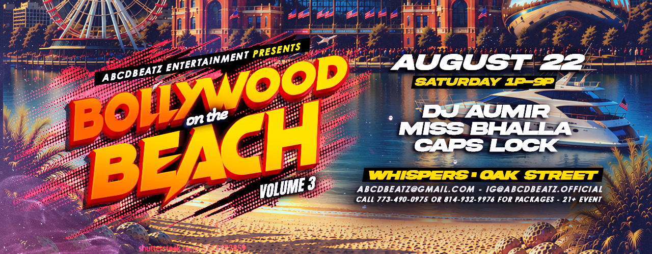 BOLLYWOOD on the BEACH - Aug 22nd - Oak St Beach