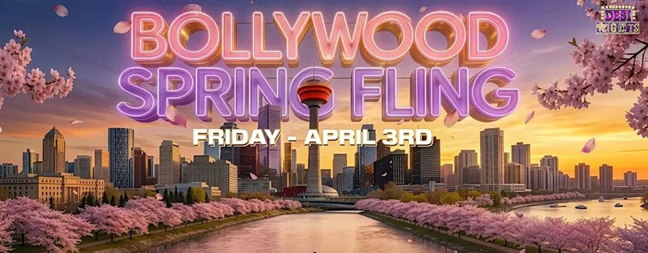 BOLLYWOOD SPRING FLING - CALGARY