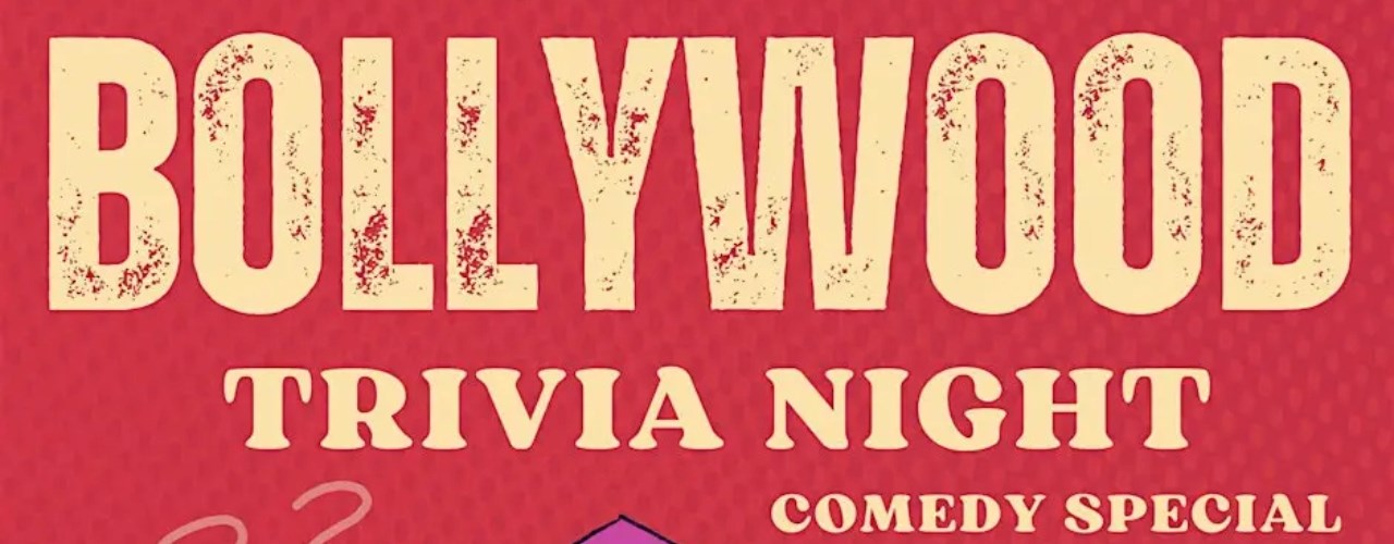 Bollywood Trivia Night (Comedy Special)