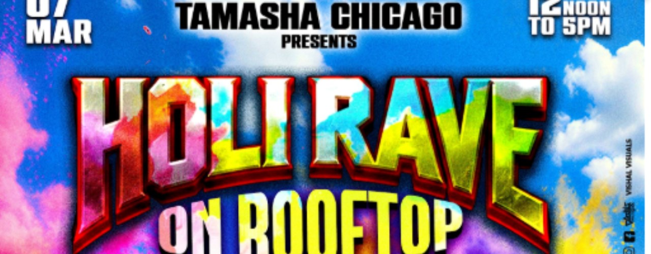 CHICAGO HOLI RAVE 2026- A COLOR FEST  ROOFTOP