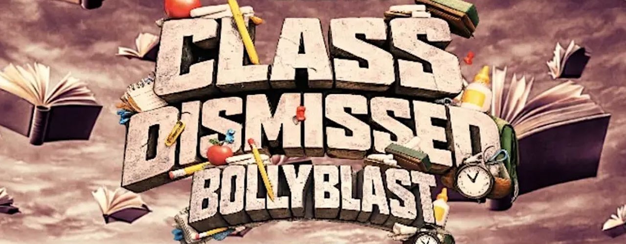 CLASS DISMISSED BOLLYBLAST | CALGARY