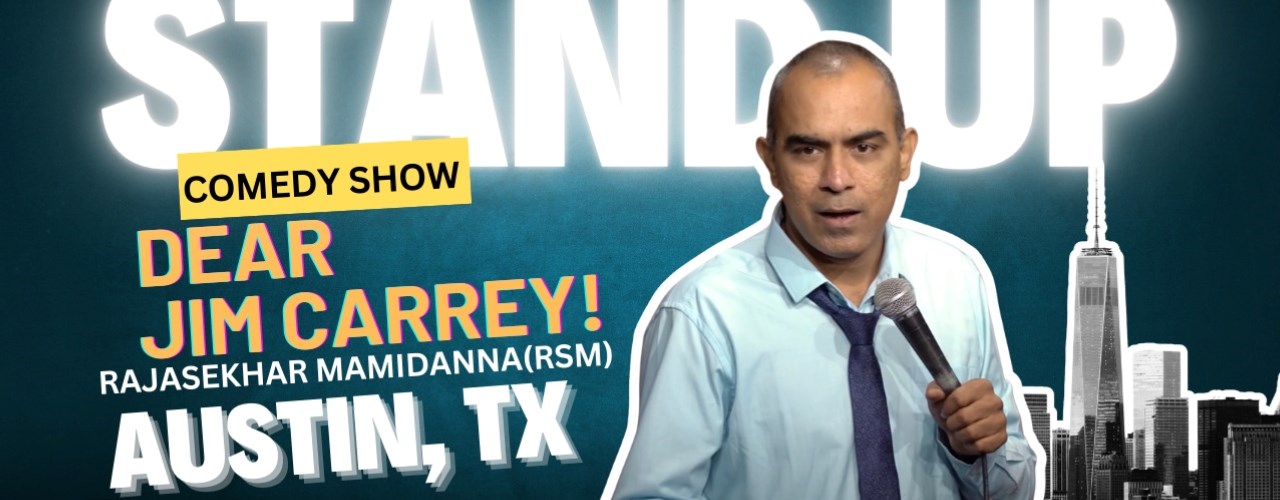 Dear Jim Carrey -by Rajasekhar Mamidanna in Austin