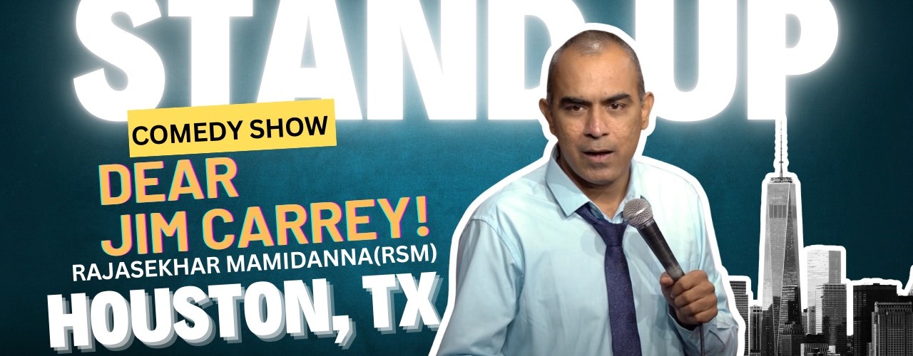 Dear Jim Carrey -by Rajasekhar Mamidanna in Houston