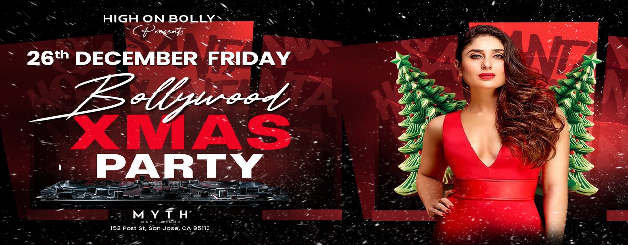 DEC 26 | BOLLYWOOD XMAS PARTY| SAN JOSE