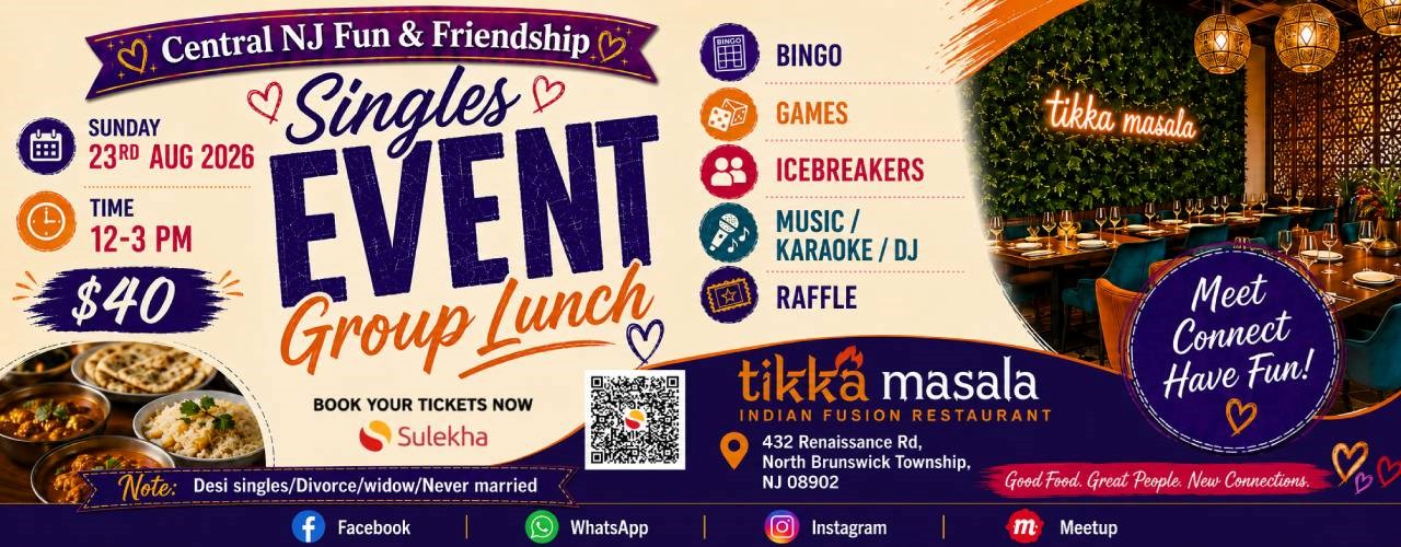 Desi Singles (divorce/widow/never Married) Meet & Greet Lunch Event