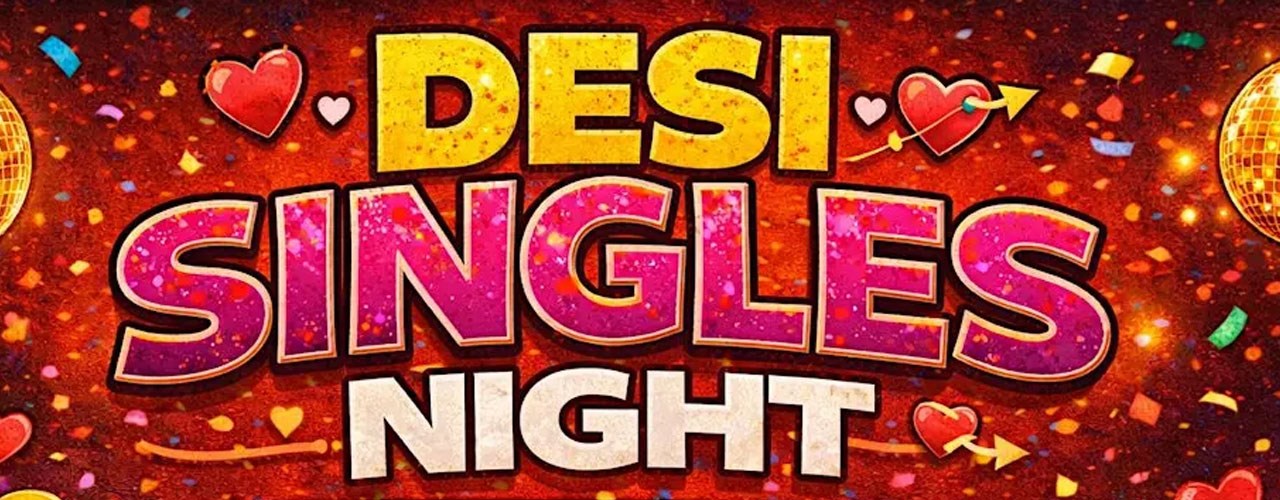 Desi Singles Night: Bollywood x Bhangra Edition