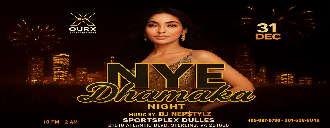 Dhamaka Night – New Year’s Eve Desi Party