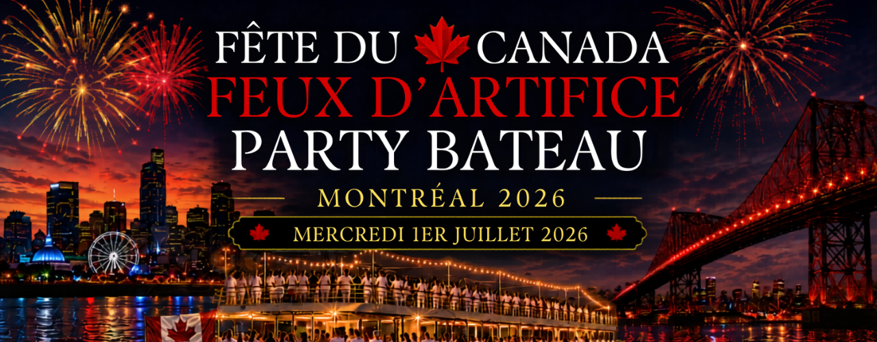 FÊTE DU CANADA FEUX D'ARTIFICE BATEAU MONTRÉAL 2026