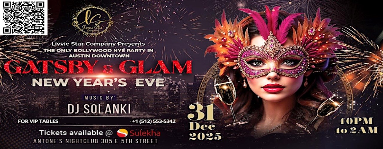 GATSBY & GLAM | NEW YEAR'S EVE | BOLLYWOOD DANCE PARTY