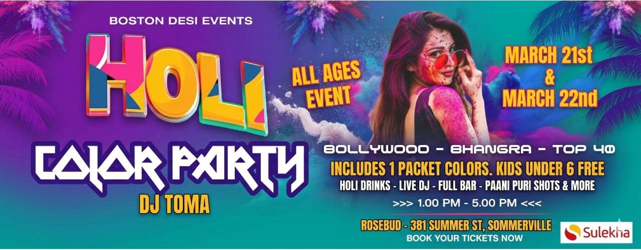 Holi Color Party - All Ages Event/ Day Party -Bollywood/Bhangra/Top 40 - March 21st