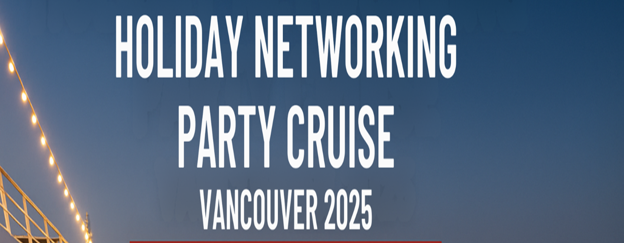 Holiday Networking Party Cruise Vancouver 2025 | Perfect Team Office Outing