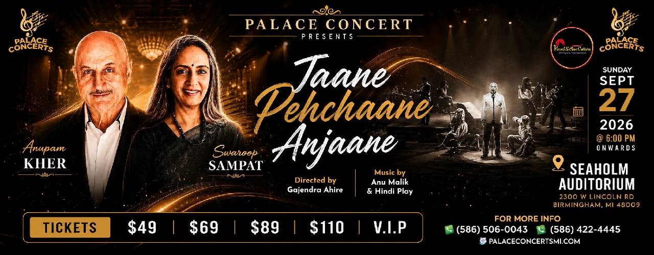 Jaane Pehchaane Anjane A Musical Play By Anupam Kher & Swaroop Sampat in Birmingham, MI