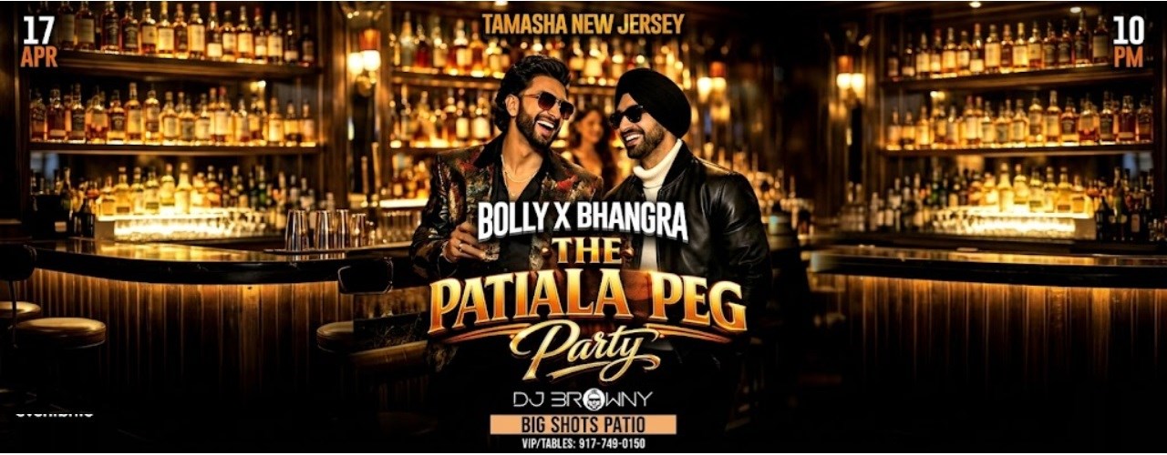 JERSEY PATIALA PEG, BOLLYWOOD PUNJABI NIGHT FT. DJ BROWNY AT BIG SHOTS PATIO