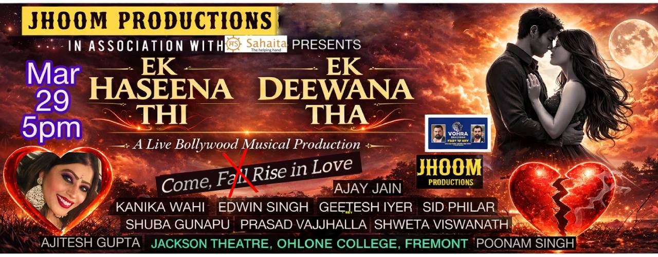Ek Haseena Thi, Ek Deewana Tha—A Live Bollywood Broadway-Style Musical