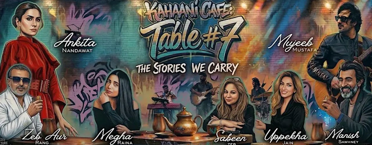 Kahaani Cafe: Table# 7 - The Stories We Carry