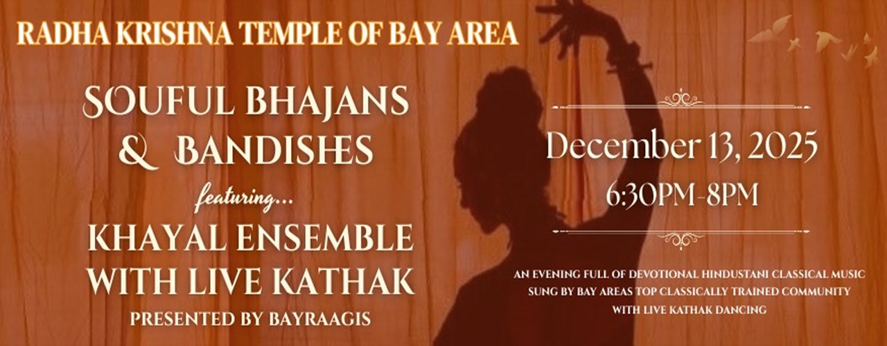 Khayal Ensemble with Live Kathak by Radha Krishna Temple of Bay Area